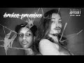 Bobby Badd X Ybqq Artistt - Broken Promises (official audio)