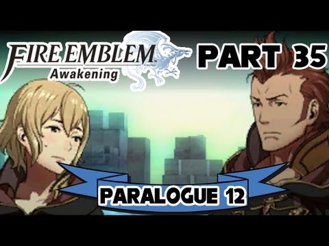 Fire Emblem: Awakening - Part 35: Paralogue 12 "The Ruins of Time"