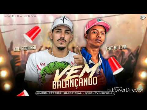 Chefe Coringa  Feat Mc Levin - Vem Balançando