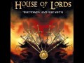 House Of Lords - "The Man Who I Am"