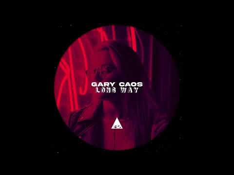 Gary Caos - Long Way (Original Mix)
