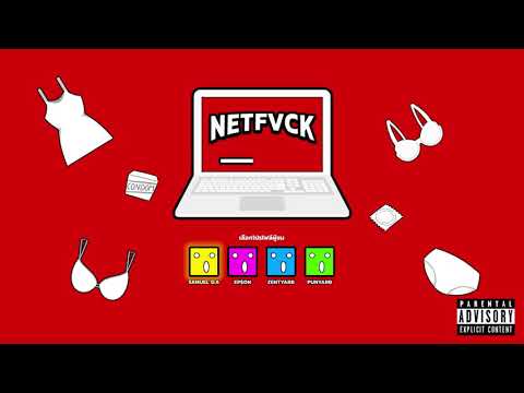 SAM SAMUEL - NETFVCK FT.EP$ON,ZENTYARB & PUNYARB [ Official Audio ]