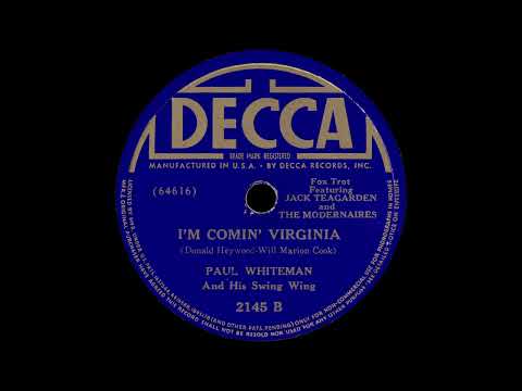 1938 Paul Whiteman - I'm Comin' Virginia (Featuring Jack Teagarden and The Modernaires)