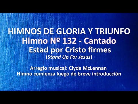 Estad Por Cristo Firmes - Himnos de Gloria y…