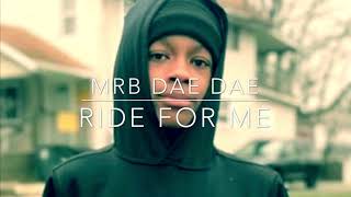 Mrb Daedae- Ride 4 Me