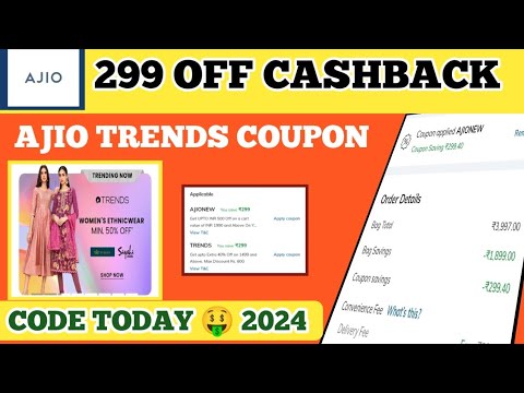 299 OFF Cashback - ajio trends coupon code today - 2024 || ajio coupon code