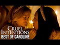 Cruel Intentions Caroline S Best Moments