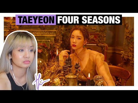 A RETIRED DANCER'S POV— Taeyeon "4 Season" M/V (& Lyrics Analysis)