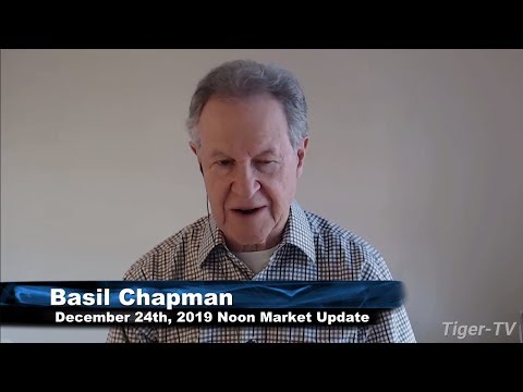 December 24th, Noon Market Update on TFNN - 2019