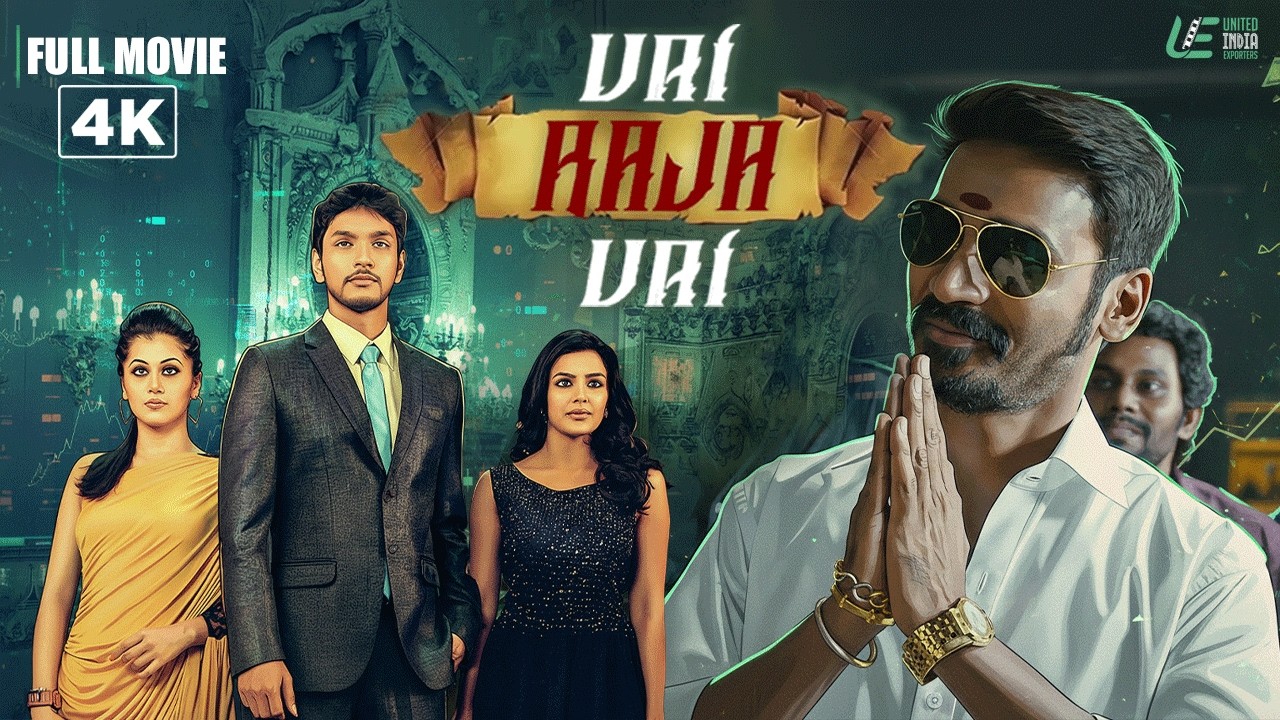 Vai Raja Vai 4K Full Movie - Tamil | Gautham Karthik | Priya Anand | Vivek | Sathish | Daniel Balaji