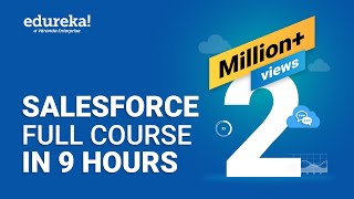 Salesforce Full Course - Learn Salesforce in 9 Hours | Salesforce Training Video