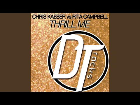 Thrill Me (Original Mix)