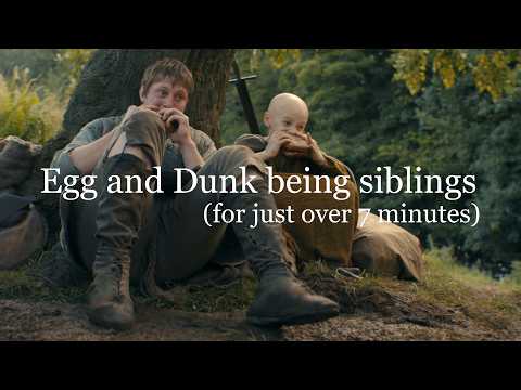 Egg and Dunk being siblings for 7 minutes