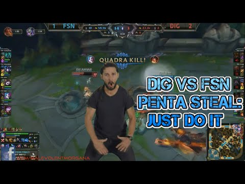 DIG vs FSN Penta Steal: JUST DO IT