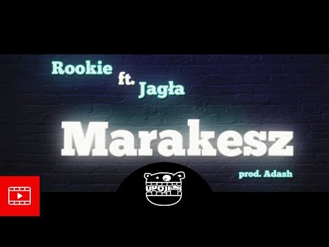 Rookie x Jagła - Marakesz (prod. Adash)