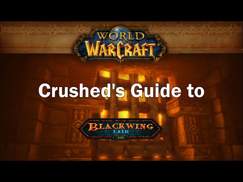 Crushed's Blackwing Lair Guide
