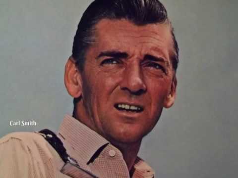 Carl Smith Have I Told You Lately That I Love You