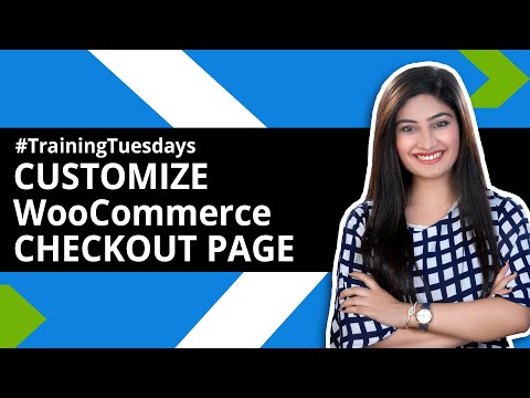 WooCommerce Checkout Page Customization {4 Simple Steps} | TrainingTuesdays
