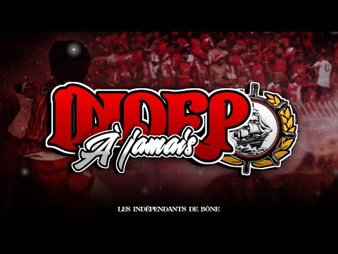Les indépendants De Bône - INDEP À JAMAIS
