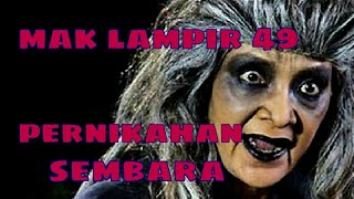 Download lagu Misteri Gunung Merapi - Mak Lampir Episode 49 [Pernikahan Sembara] mp3