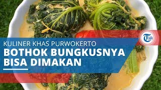 Buntil, Bothok Khas Purwokerto dengan Bungkus yang Bisa Dimakan
