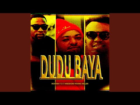 Dudu Baya (feat. Msodoki Young Killer)