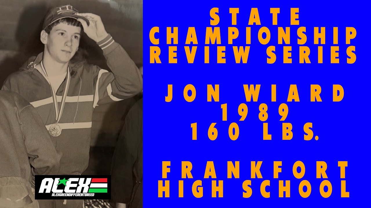 State Wrestling Championship match review w/ Jon Wiard (Frankfort HS; 1989 160 lbs.)