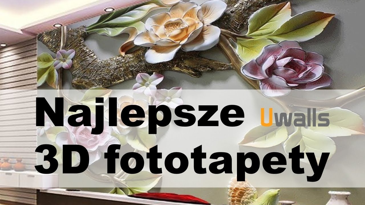 Najlepsze 3D fototapety w 2018 roku