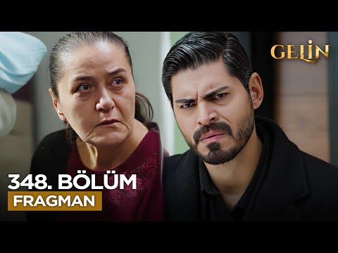Gelin Dizisi 3. Sezon 348. Bölüm Fragmanı
