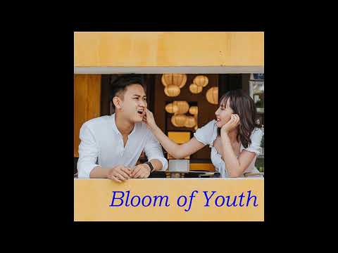 Bloom of Youth ALBUM PLAYLIST - TungWasabi VnMusic | Free Background Music
