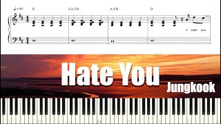 Jungkook (정국) - Hate You | Piano Tutorial | Sheet Music (피아노 악보)