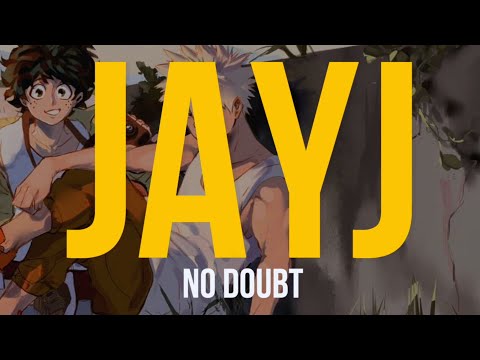 JAYJ - No Doubt (feat. Taylr Woods) (Lyric Video)