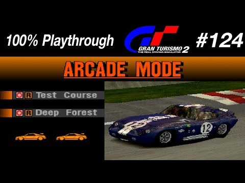 Gran Turismo 2 - #124 - Test Course & Deep Forest (Arcade Mode)