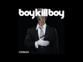 On My Own - Boy Kill Boy