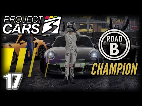 PROJECT CARS 3 Walkthrough Gameplay Part 17 - ROAD B CHAMPIONSHIP (No Commentary)