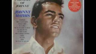 Johnny Mathis - You set my heart to music