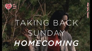 Taking Back Sunday - Homecoming (Lyric Video Footage)