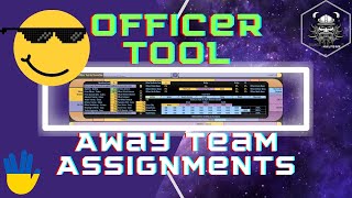 Away Teams Like a BOSS! - STFC Officer Tool
