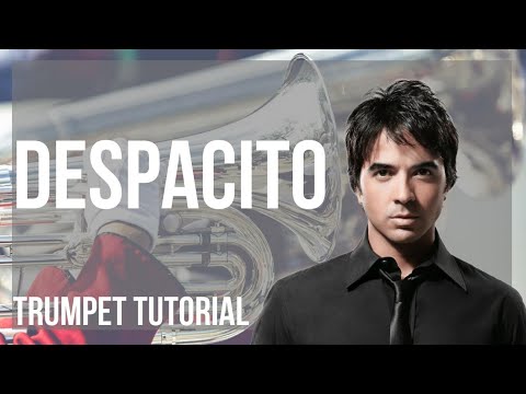SUPER EASY: How to play Despacito by Luis Fonsi on Trumpet (Tutorial)