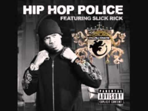 Chamillionaire Feat Slick Rick   Hip Hop Police