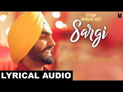 Sargi (Lyrical Audio) Ammy Virk | Punjabi Lyrical Audio 2017