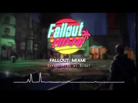 Fallout: Miami OST - Daydreaming at Night