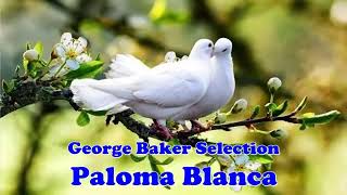 George Baker Selection - Paloma Blanca Lyrics #USA #Brazil #Russia #Japan #India #UK #Germany #Spain