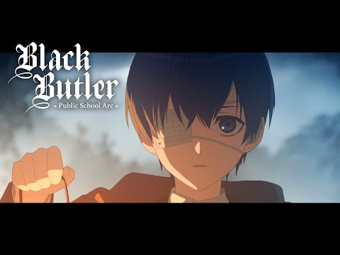 Black Butler: Public School Arc - Ending | Shokuzai (Atonement)