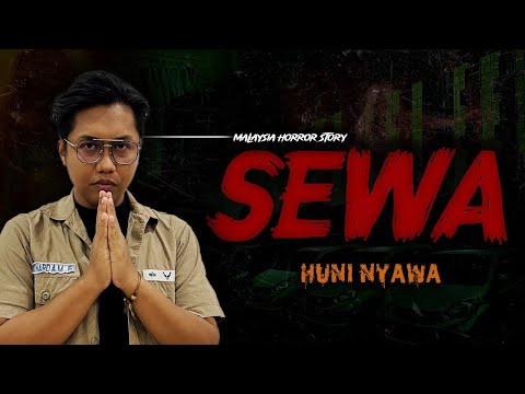 KISAH SERAM SEWA - RENT HORROR STORY
