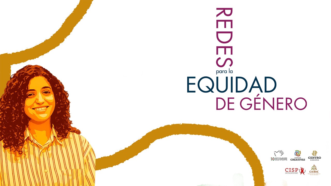 Redes para la Equidad de Género - Anahi Saura - Zona Creativa Centro Habana
