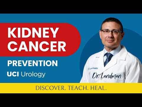 Kidney Cancer Prevention By Dr. Jaime Landman - UC Irvine Department of Urology