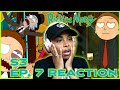 EVIL MORTY IS BACK AND IS SCARY!! | RICK AND MORTY SEASON 3 EPISODE 7 REACTION