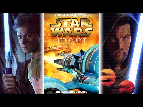 Star Wars: Jedi Quest Book 3: The Dangerous Games - Full Unabridged Audiobook