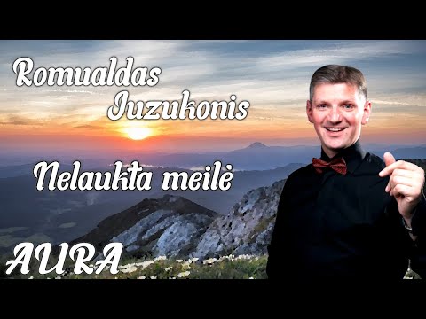 Romualdas Juzukonis - Nelaukta meilė (Grupė Aura)